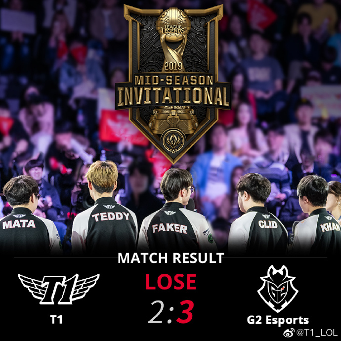 《英雄联盟》2019 MSI半决赛  G2 3：2淘汰SKT杀入决赛